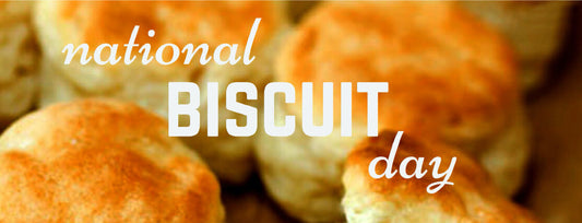 National Buttermilk Biscuit Day.